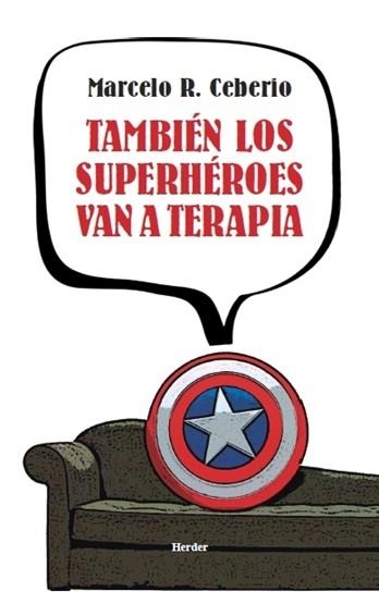 TAMBIEN LOS SUPERHEROES VAN A TERAPIA | 9788425432620 | CEBERIO,MARCELO R.