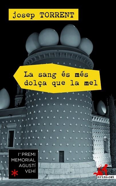 SANG ES MES DOLÇA QUE LA MEL | 9788415900658 | TORRENT,JOSEP