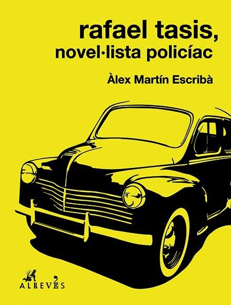 RAFAEL TASIS NOVEL-LISTA POLICIAC | 9788415900900 | MARTI ESCRIBA,ALEX