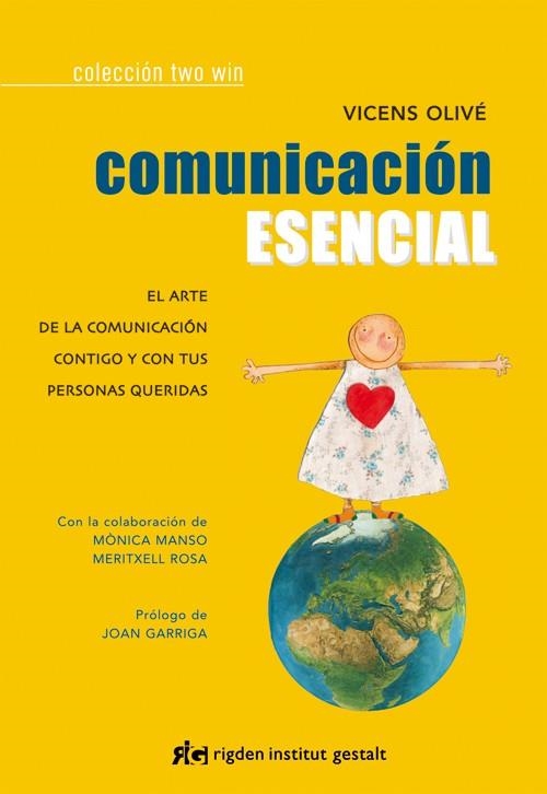 COMUNICACION ESENCIAL | 9788494234811 | OLIVE PIBERNAT,VICENS