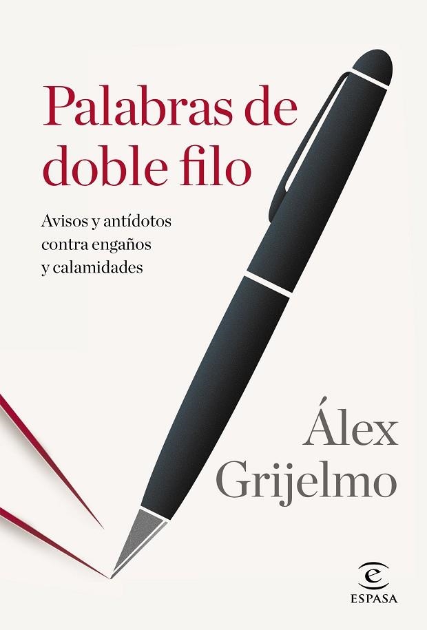 PALABRAS DE DOBLE FILO | 9788467043747 | GRIJELMO,ALEX