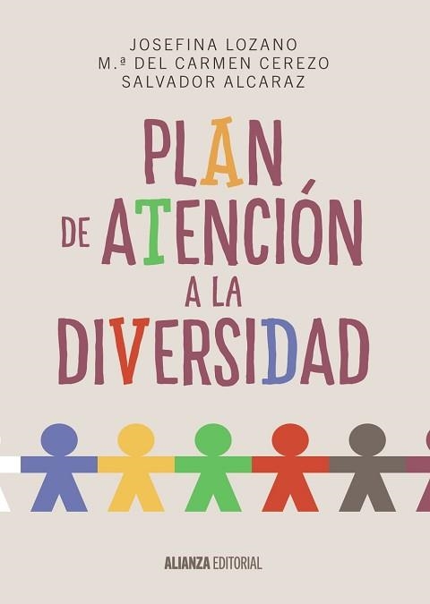 PLAN DE ATENCION A LA DIVERSIDAD | 9788420697482 | LOZANO,JOSEFINA GARCIA,RA CEREZO,MARIA DEL CARMEN ALCARAZ,SALVADOR