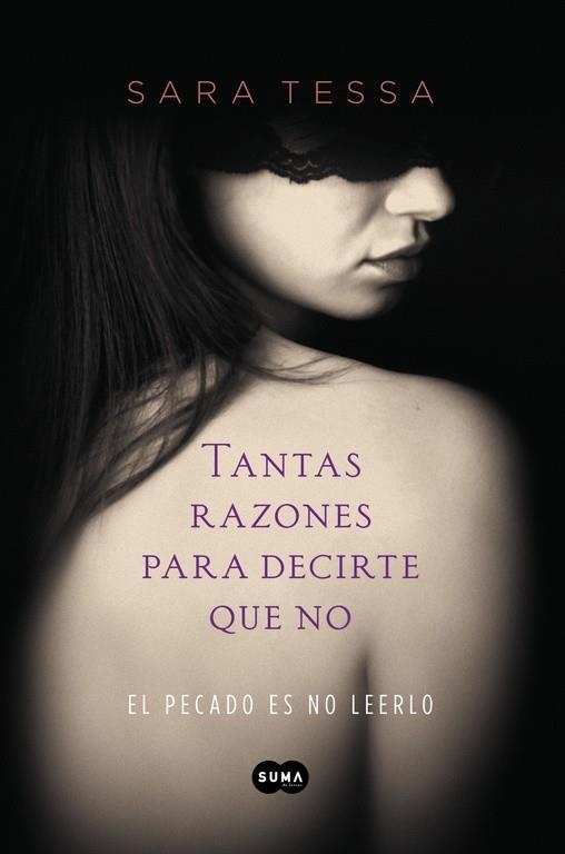 TANTAS RAZONES PARA DECIRTE QUE NO | 9788483654019 | TESSA,SARA