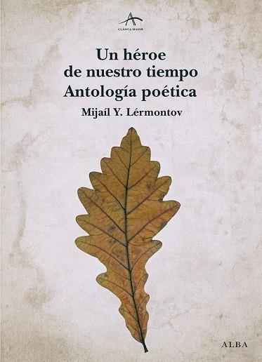 UN HEROE DE NUESTRO TIEMPO. ANTOLOGIA POETICA | 9788490650387 | LERMONTOV,MIJAIL Y.