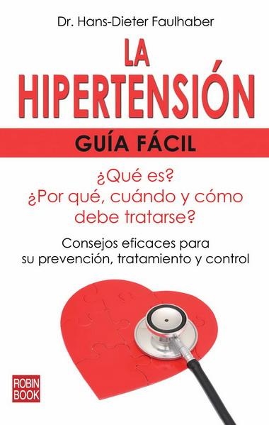 HIPERTENSION. GUIA FACIL | 9788499170756 | FAULHABER,HANS-DIETER