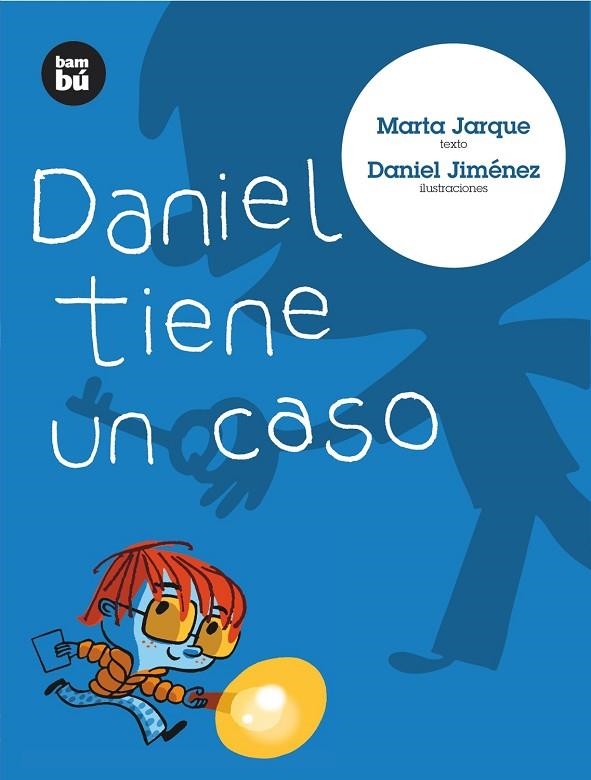 DANIEL TIENE UN CASO | 9788483430637 | JARQUE,MARTA JIMENEZ,DANIEL