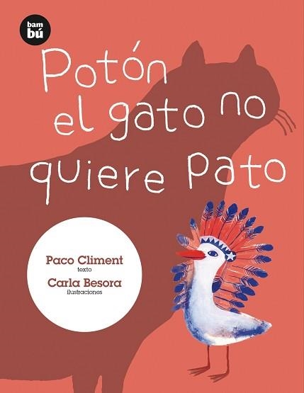 POTON EL GATO NO QUIERE PATO | 9788483432129 | CLIMENT,PACO BESORA,CARLA