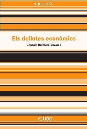 DELICTES ECONOMICS | 9788490642108 | QUINTERO OLIVARES,GONZALO