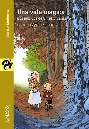 UNA VIDA MAGICA. LOS MUNDOS CHRESTOMANCI | 9788467873528 | JONES,DIANA WYNNE