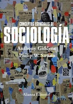 CONCEPTOS ESENCIALES DE SOCIOLOGIA | 9788420697581 | GIDDENS,ANTHONY SUTTON,PHILIP