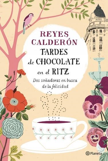 TARDES DE CHOCOLATE EN EL RITZ | 9788408126737 | CALDERON,REYES