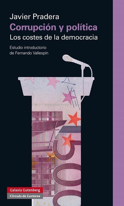 CORRUPCION Y POLITICA. LOS COSTES DE LA DEMOCRACIA | 9788416072569 | PRADERA,JAVIER