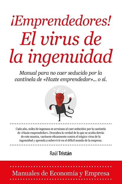 EMPRENDEDORES! EL VIRUS DE LA INGENUIDAD | 9788416392025 | TRISTAN,RAUL