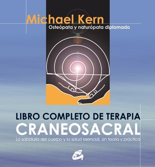 LIBRO COMPLETO DE TERAPIA CRANEOSACRAL | 9788484450511 | KERN,MICHAEL