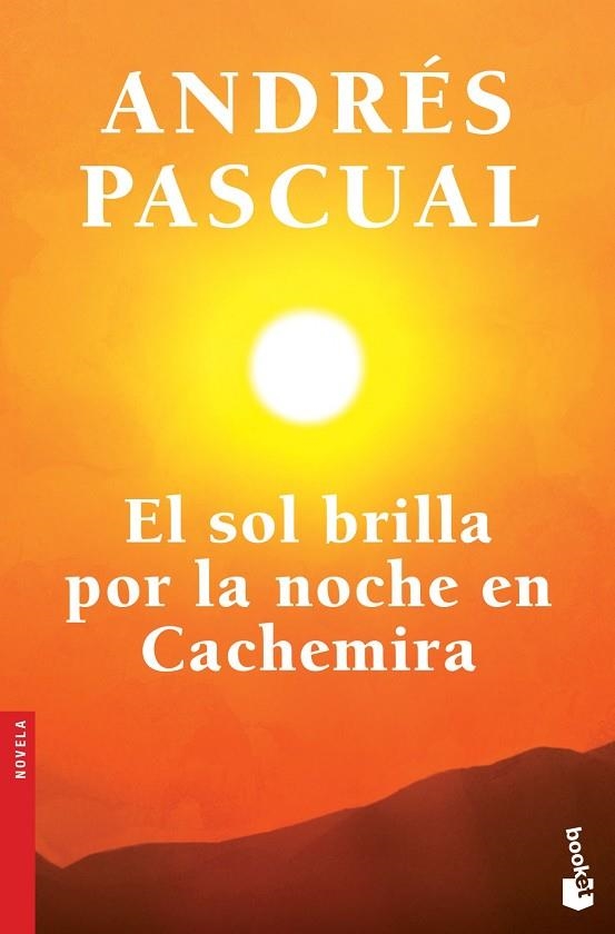 SOL BRILLA POR LA NOCHE EN CACHEMIRA | 9788408123736 | PASCUAL,ANDRES