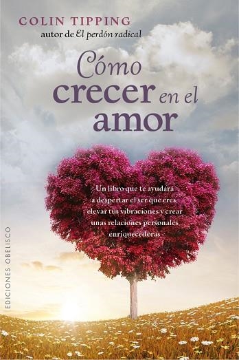 COMO CRECER EN EL AMOR | 9788416192441 | TIPPING,COLIN