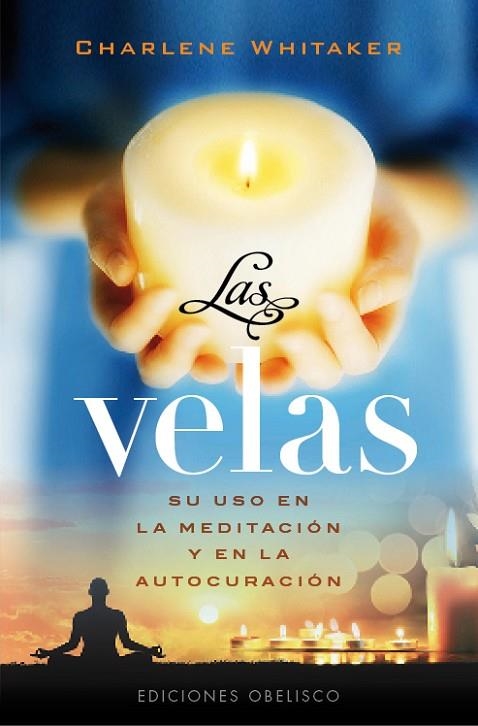 VELAS. SU USO EN LA MEDITACION... | 9788416192458 | WHITAKER,CHARLENE