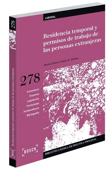 RESIDENCIA TEMPORAL Y PERMISOS DE TRABAJO DE LAS PERSONAS EXTRANJERAS | 9788497907293 | RUBIO DE MEDINA,Mª DOLORES