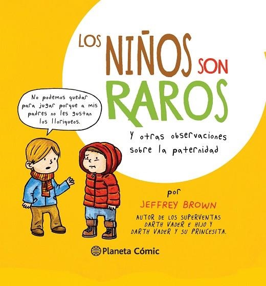 NIÑOS SON RAROS Y OTRAS OBSERVACIONES SOBRE LA PATERNIDAD | 9788416090686 | BROWN,JEFFREY