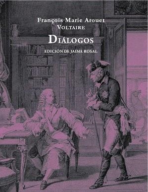 DIALOGOS | 9788494307393 | VOLTAIRE (FRANÇOIS-MARIE AROUET)