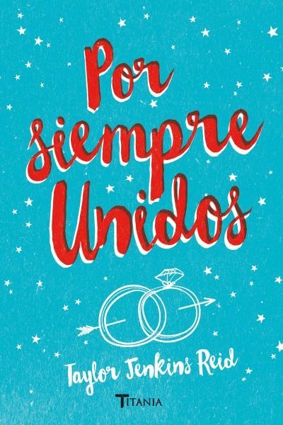 POR SIEMPRE UNIDOS | 9788492916863 | JENKINS REID,TAYLOR