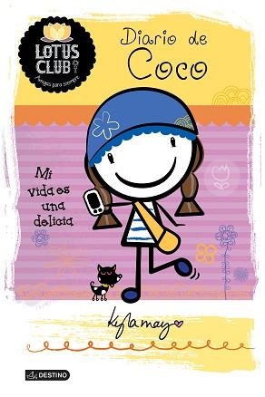 DIARIO DE COCO. MI VIDA ES UNA DELICIA | 9788408131953 | MAY,KAYLA