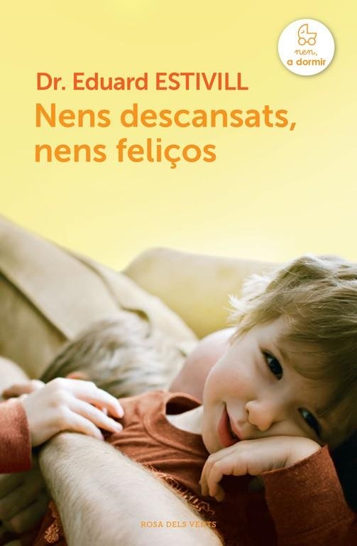 NENS DESCANSATS NENS FELIÇOS | 9788415961123 | ESTIVILL,EDUARD