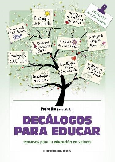 DECALOGOS PARA EDUCAR RECURSOS PARA LA EDUCACION EN VALORES | 9788490232347 | RIO,PEDRO