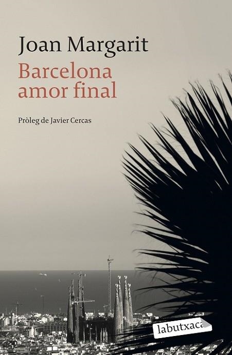 BARCELONA AMOR FINAL | 9788499309644 | MARGARIT,JOAN