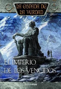 IMPERIO DE LOS VENCIDOS. LA ESPADA DE LA VERDAD | 9788448038311 | GOODKIND,TERRY