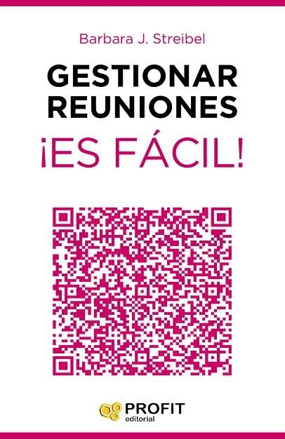 GESTIONAR REUNIONES ES FACIL | 9788416115129 | STREIBEL,BARBARA