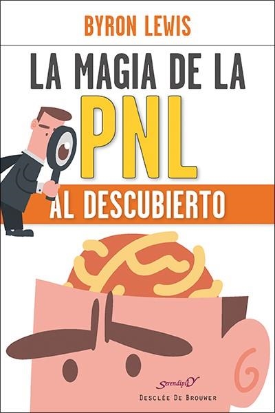 MAGIA DE LA PNL AL DESCUBIERTO | 9788433027603 | LEWIS,BYRON