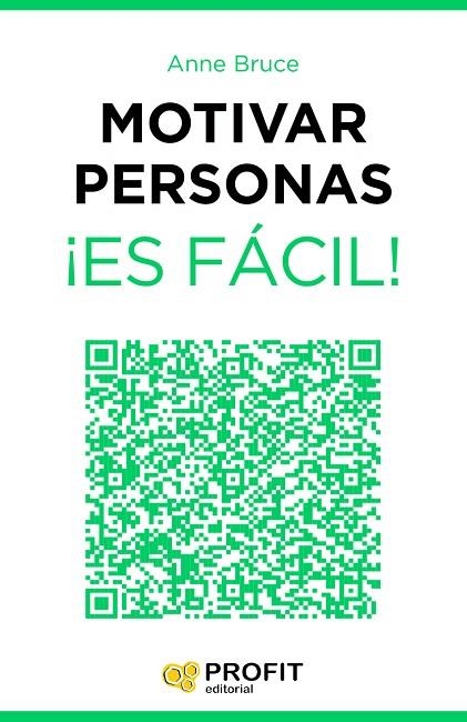 MOTIVAR PERSONAS ES FACIL! | 9788416115143 | BRUCE,ANNE