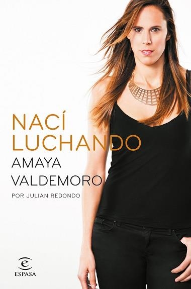 NACI LUCHANDO | 9788467043686 | VALDEMORO,AMAYA REDONDO,JULIAN