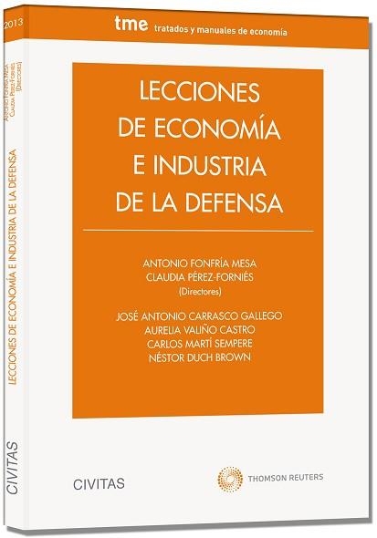 LECCIONES DE ECONOMIA E INDUSTRIA DE LA DEFENSA | 9788447043088 | FONFRIA MESA,ANTONIO