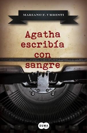 AGATHA ESCRIBIA CON SANGRE | 9788483658345 | FERNANDEZ URRESTI,MARIANO