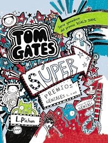 TOM GATES SUPER PREMIOS GENIALES (.. O NO) | 9788469600146 | PICHON,LIZ