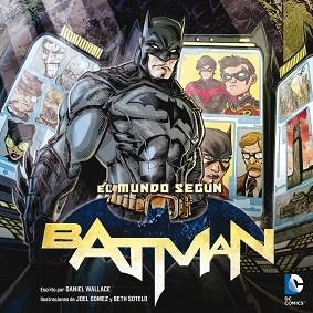 MUNDO SEGUN BATMAN | 9788484837541 | WALLACE,DANIEL