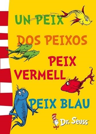 UN PEIX DOS PEIXOS PEIX VERMELL PEIX BLAU | 9788448843670 | DR. SEUSS