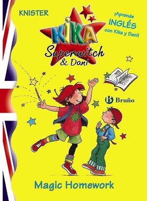 KIKA SUPERWITCH AND DANI MAGIC HOMEWORK | 9788421693124 | KNISTER