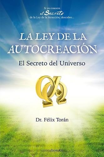 LEY DE LA AUTOCREACION | 9788492635313 | TORAN,FELIX