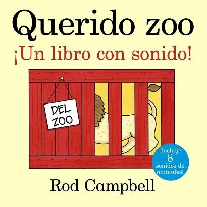 QUERIDO ZOO. UN LIBRO CON SONIDO! | 9788469602331 | CAMPBELL,ROD