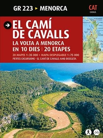 CAMI DE CAVALLS. LA VOLTA A MENORCA EN 10 DIES - 20 ETAPES. GR 223 | 9788484785033 | LARA I GARCIA, SERGI