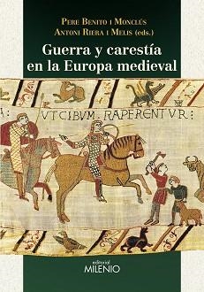 GUERRA Y CARESTIA EN LA EUROPA MEDIEVAL | 9788497436533 | BENITO I MONCLUS,PERE RIERA I MELIS,ANTONI