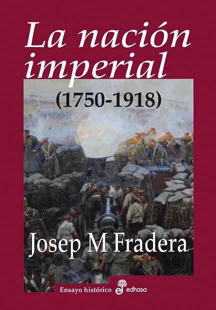 NACION IMPERIAL 1750-1918 | 9788435026413 | FRADERA,JOSEP M.