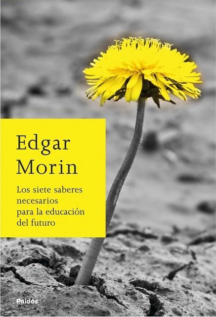 SIETE SABERES NECESARIOS PARA LA EDUCACION DEL FUTURO | 9788449324901 | MORIN,EDGAR