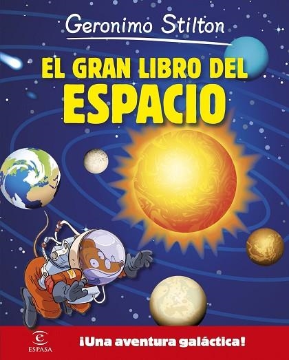 GRAN LIBRO DEL ESPACIO | 9788467043549 | STILTON,GERONIMO