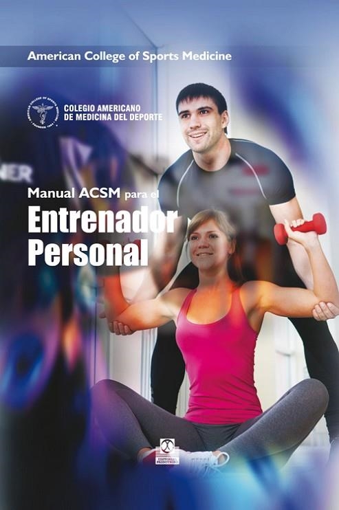 MANUAL ACSM PARA EL ENTRENADOR PERSONAL | 9788499104942 | AMERICAN COLLEGE OF SPORT