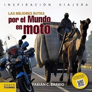 MEJORES RUTAS POR EL MUNDO EN MOTO | 9788499356679 | BARRIO,FABIAN C.