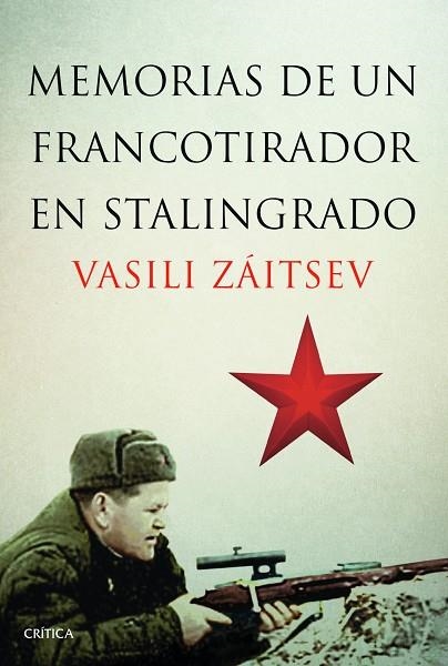 MEMORIAS DE UN FRANCOTIRADOR EN STALINGRADO | 9788498926521 | ZAITSEV,VASILI